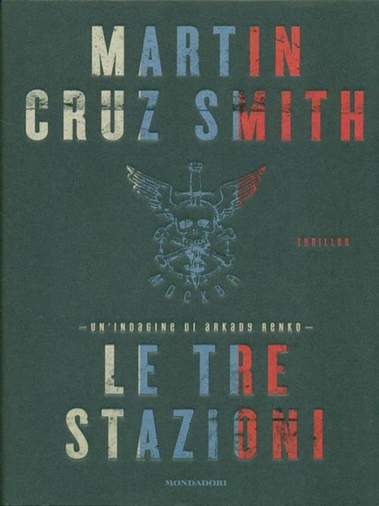 Le tre stazioni - Martin Cruz Smith - copertina