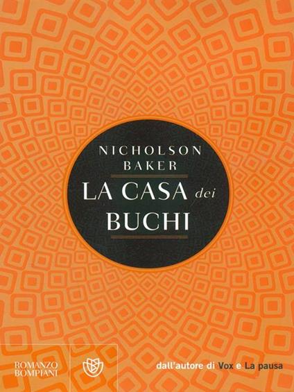 La casa dei buchi - Nicholson Baker - copertina