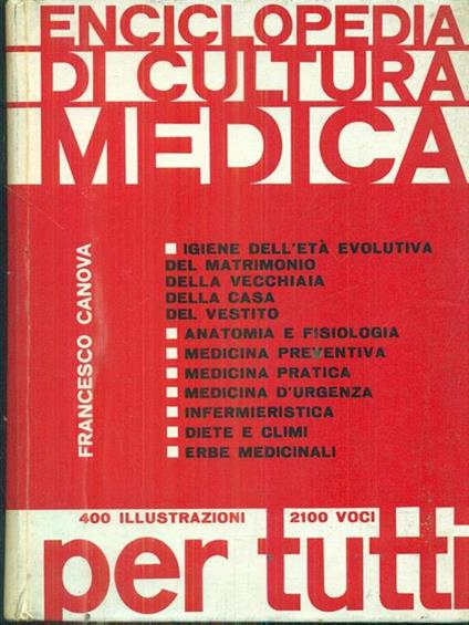 Enciclopedia di cultura medica per tutti - Francesco Canova - copertina
