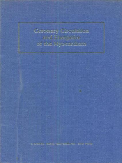 Coronary circulation and energetics of the myocardium - Leopoldo Marchetti - copertina