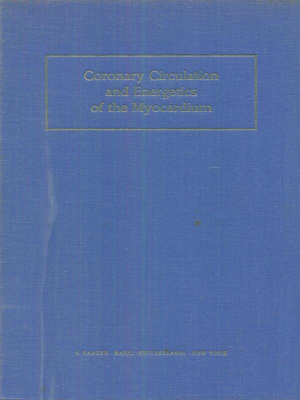 Coronary circulation and energetics of the myocardium