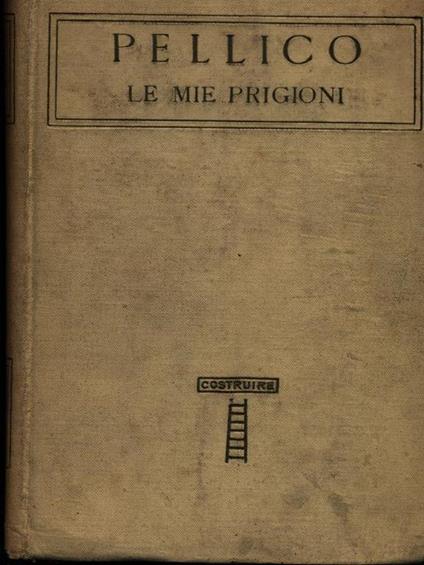 Le mie prigioni - Silvio Pellico - copertina