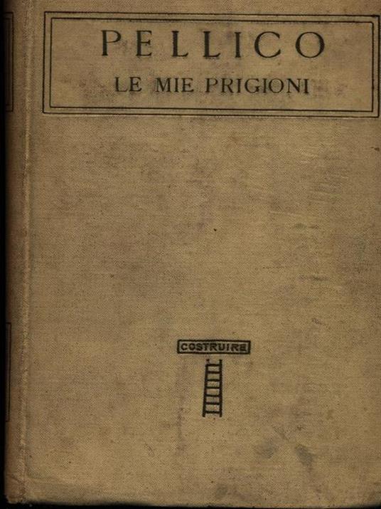 Le mie prigioni - Silvio Pellico - copertina