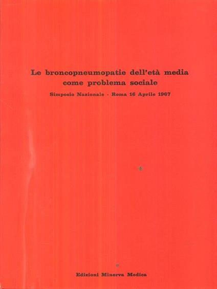 Le broncopneumopatie dell'età media come problema sociale - copertina
