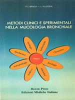 Metodi clinici e sperimentali nella mucologia bronchiale