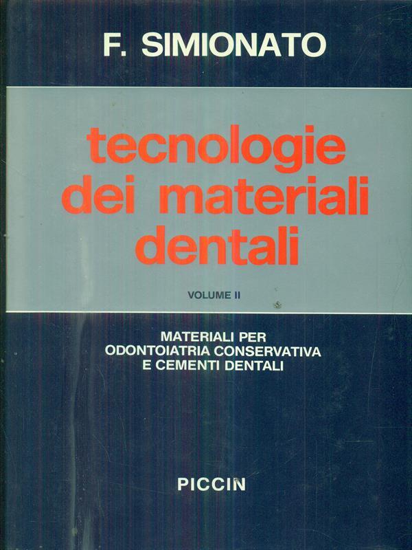 tecnologie dei materiali dentali vol II