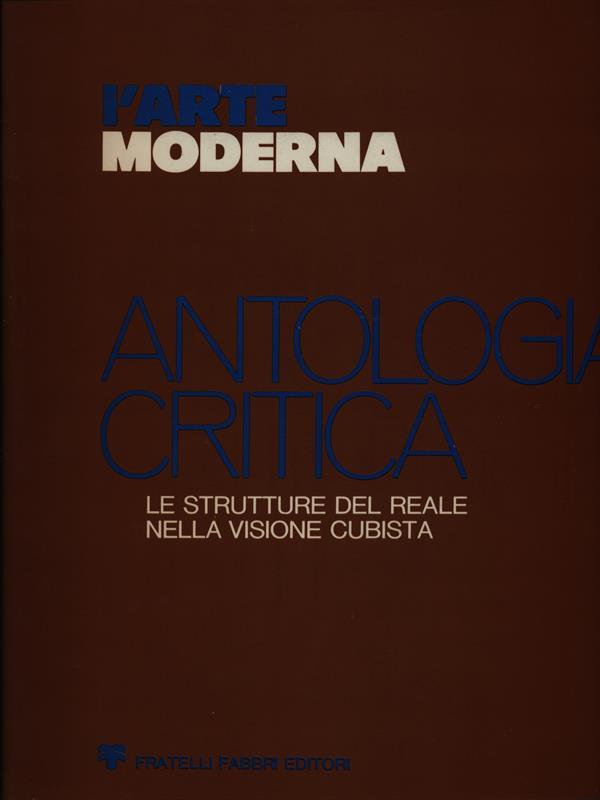L' arte moderna Antologia critica n. 4