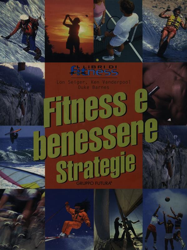 Fitness e benessere. Strategie