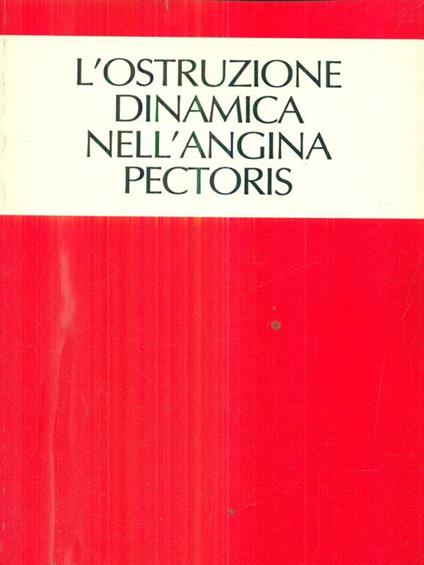 L' ostruzione dinamica nell'angina pectoris - copertina