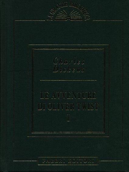 Le avventure di Oliver Twist 2vv - Charles Dickens - copertina