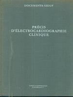 Precis d'electrocardiographie clinique