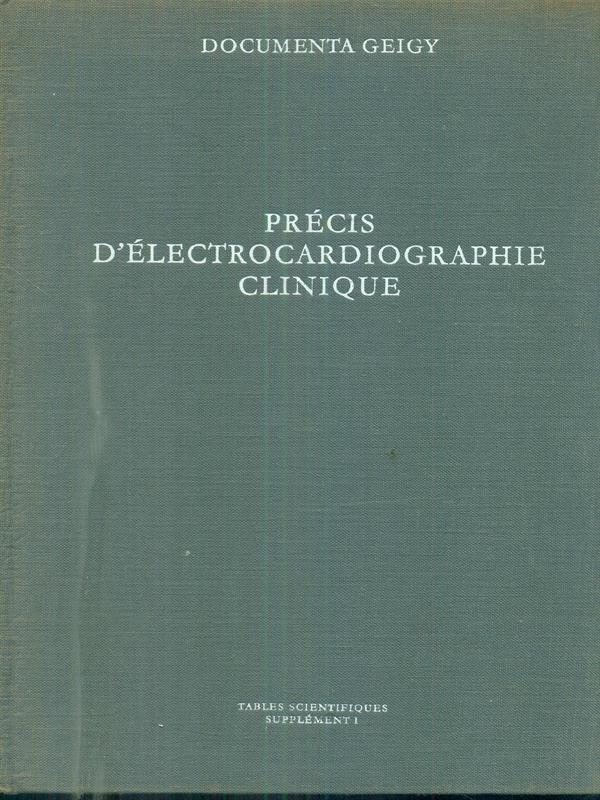 Precis d'electrocardiographie clinique