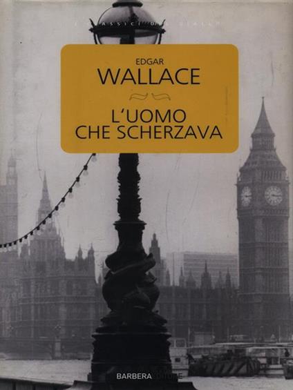 L' uomo che scherzava - Edgar Wallace - copertina