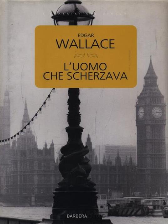 L' uomo che scherzava - Edgar Wallace - copertina