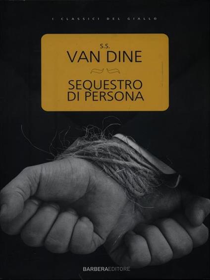 Sequestro di persona - S. S. Van Dine - copertina