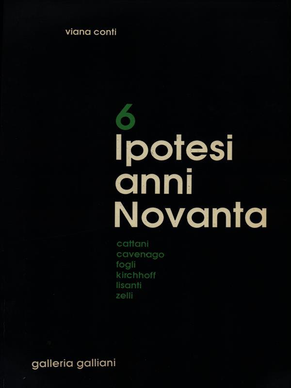 6 ipotesi anni Novanta