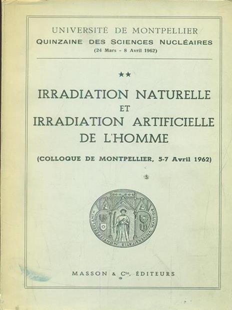 irradiation naturelle et irradiation artificielle de l'homme - copertina
