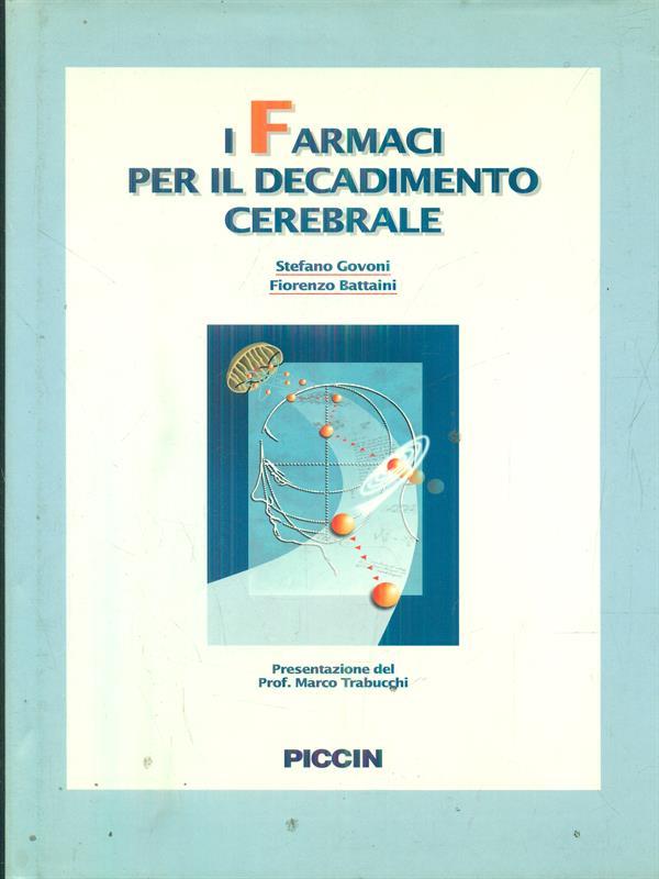 I farmaci per il decadimento cerebrale