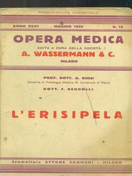 Opera medica n 76 / maggio 1935 - l'erisipela - Feliciano Bussi - copertina