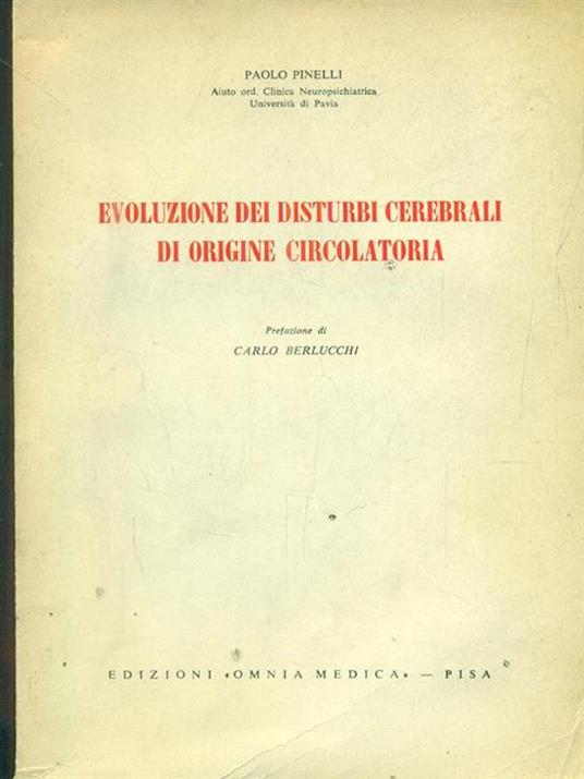 Evoluzione dei disturbi cerebrali di origine circolatoria - Paolo Pinelli - copertina