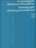 La xeroradiografia del polmone e del mediastino