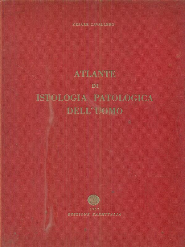 Atlante di istologia patologica dell'uomo