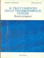 Il trattamento delle tromboembolie venose. Recenti progressi