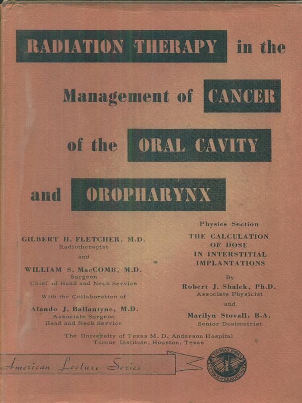 radiation therapy in the management of cancers of the oral cavity and Oropharynx