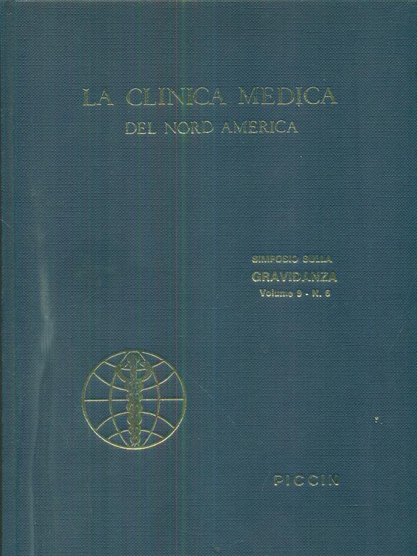 La clinica medica del nord America vol 9 n 6. Simposio sulla gravidanza