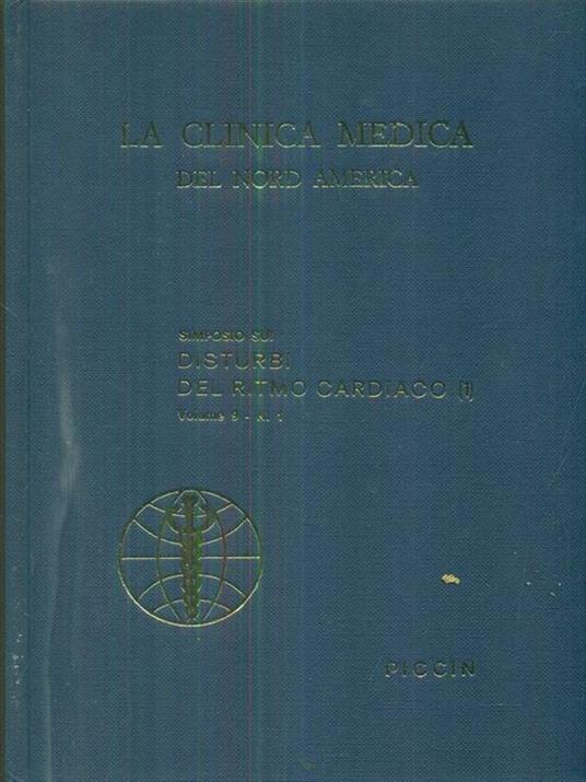 La clinica medica del nord America vol 9 n 1 / Simposio sui disturbi del ritmo cardiaco 1 - copertina