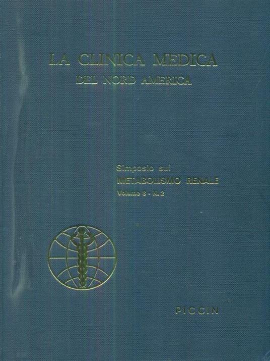 La clinica medica del nord america vol 8 n 2 / simposio sul metabolismo renale - copertina