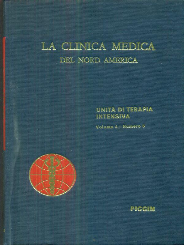 La clinica medica del nord America vol 4 n 5 / Unità di terapia intensiva