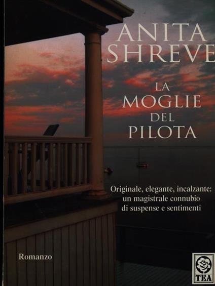 La moglie del pilota - Anita Shreve - copertina
