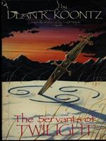 The servants of twilight