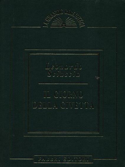 Il giorno della civetta - Leonardo Sciascia - copertina