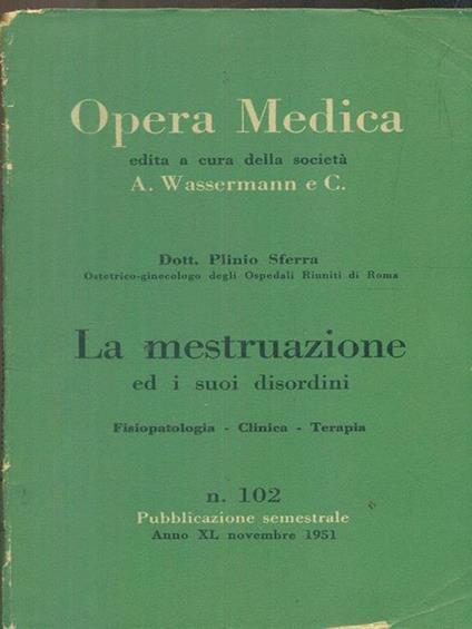Opera medica 102 - La mestruazione - Plinio Sferra - copertina