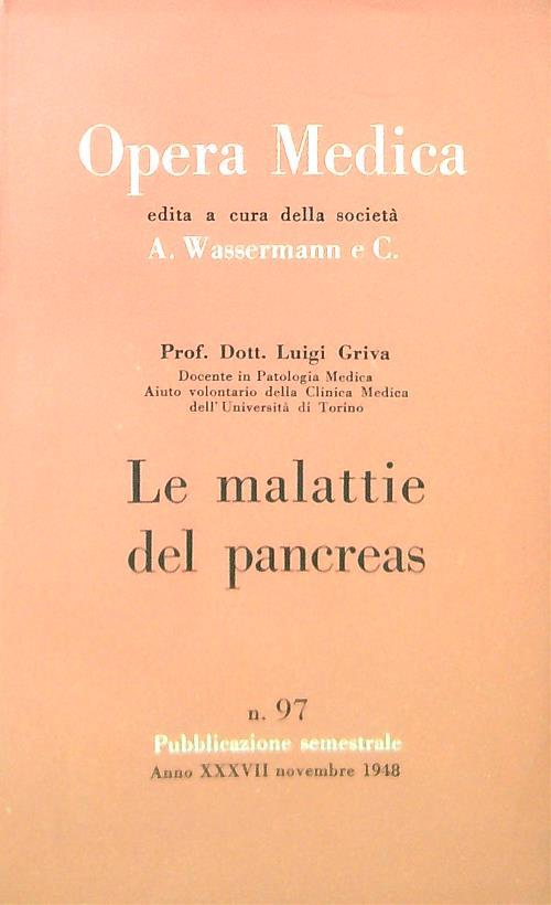 Opera medica 97 / le malattie del pancreas