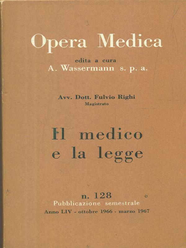 Opera medica 128 / Il medico e la legge