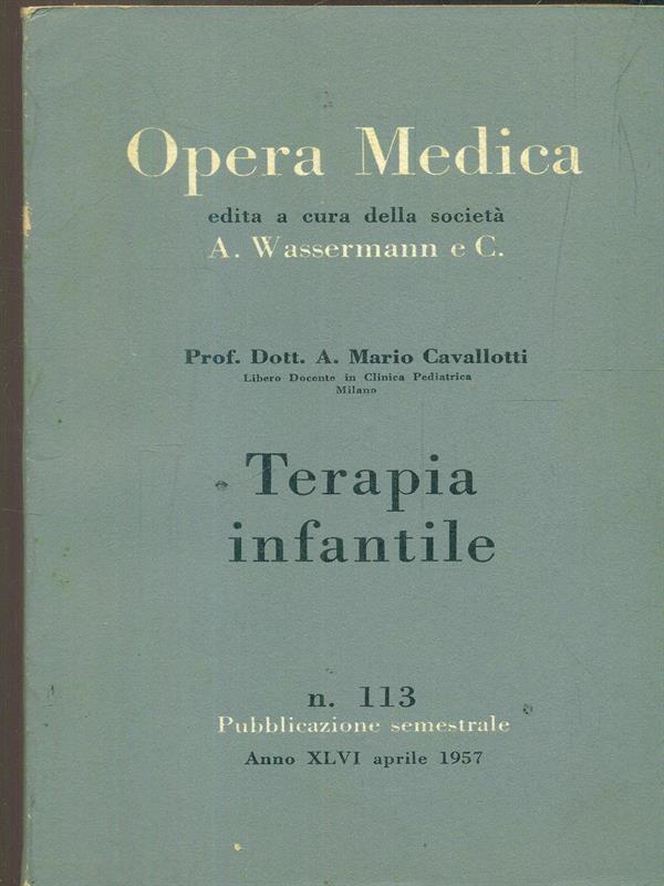 Opera medica 113 / terapia infantile