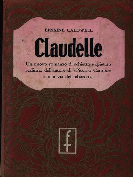 Claudelle - Erskine Caldwell - copertina