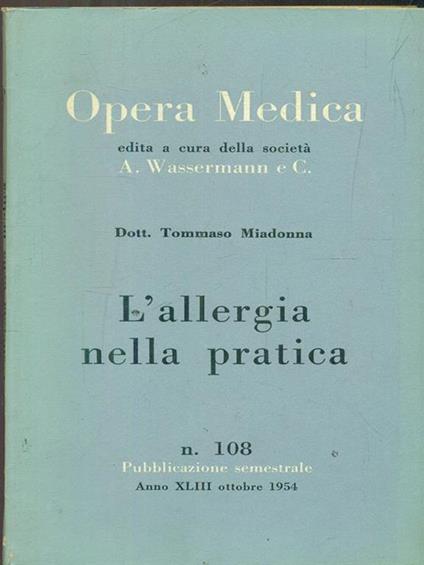 Opera medica 108 / l'allergia nella pratica - Tommaso Miadonna - copertina