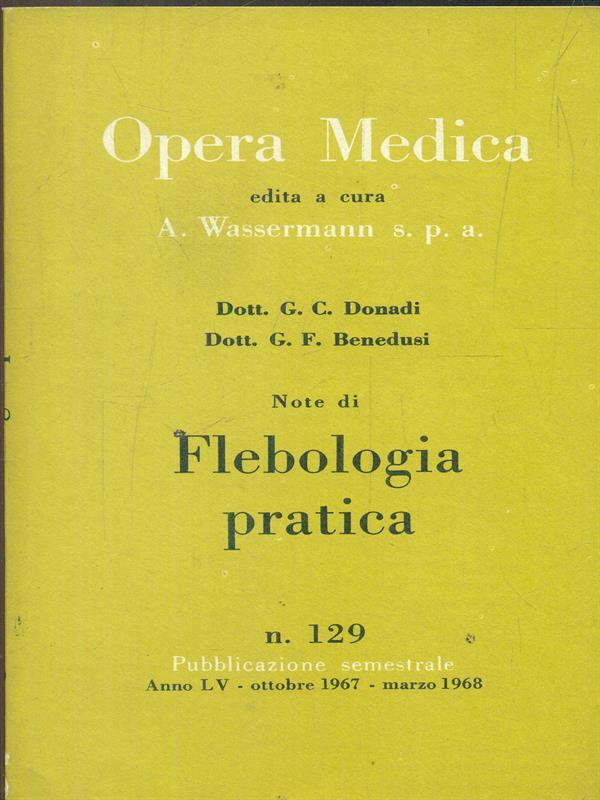 Opera medica 129 / note di flebologia pratica