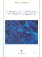 La terapia antitrombotica nel paziente a domicilio