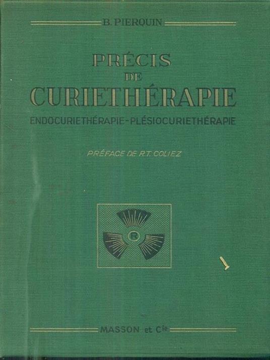 Precis de curietherapie - B. Pierquin - copertina