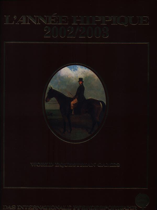 L' Annee Hippique 2002/2003
