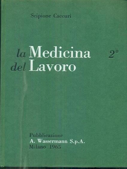 La medicina del lavoro 2vv - Scipione Caccuri - copertina