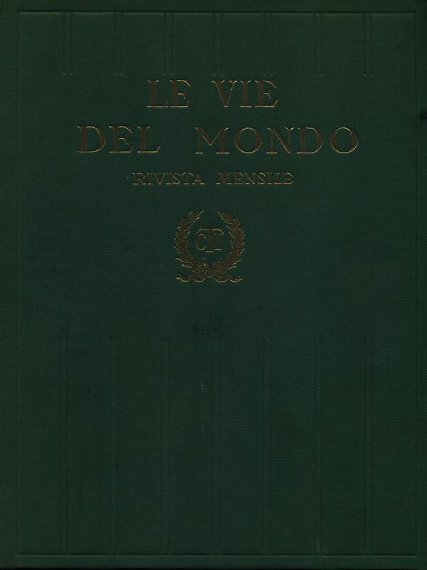 Le vie del mondo 1967. 12 riviste raccolte in un cofanetto