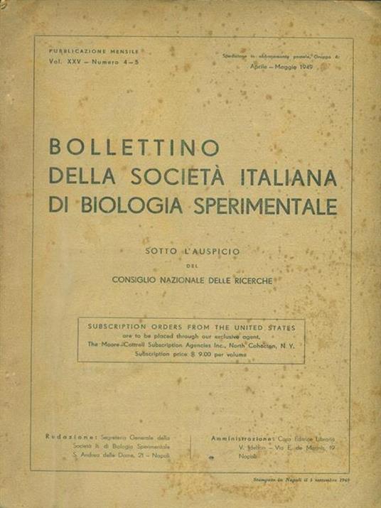 bollettino della società italiana di biologia sperimentale vol XXV. N 4-5 / Aprile-maggio 1949 - copertina