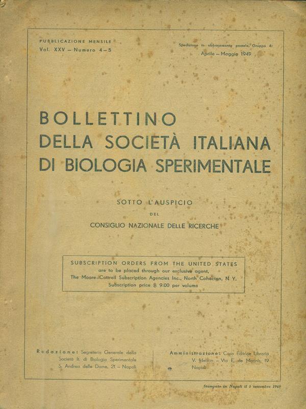 bollettino della società italiana di biologia sperimentale vol XXV. N 4-5 / Aprile-maggio 1949