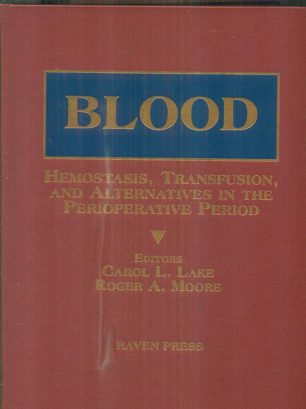 Blood - Hemostasis, transfusion and alternatives in the perioperative period